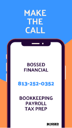 Make the Call! Get BOSSED Financial Bookkeeping today!